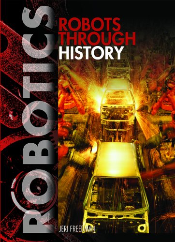 Robots Through History by Jeri Freedman