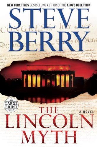 The Lincoln Myth: A Novel by Steve Berry
