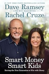 Smart Money Smart Kids: Raising the Next Generation to Win with Money