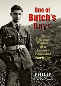 One of Butch's Boys: The World War II Exploits of Allen Clifford, a Navigator with 218 Squadron, RAF Bomber Command by Philip Turner