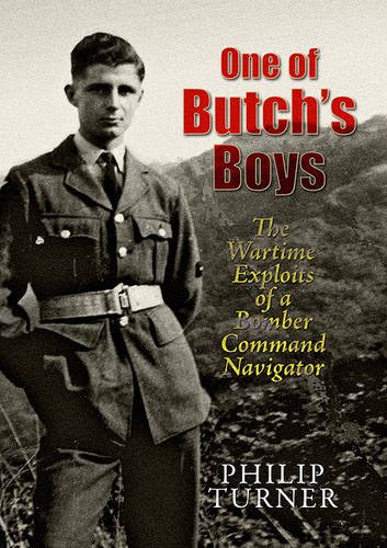 One of Butch's Boys: The World War II Exploits of Allen Clifford, a Navigator with 218 Squadron, RAF Bomber Command by Philip Turner