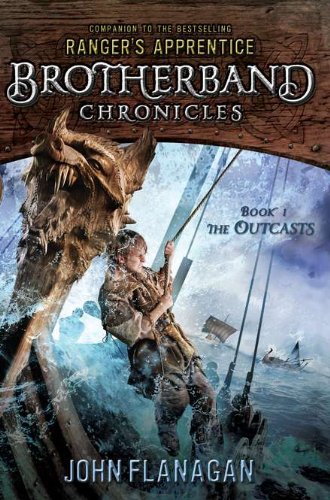 The Outcasts: Brotherband Chronicles, Book 1 by John A. Flanagan