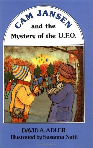 Cam Jansen: The Mystery of the U.F.O. #2 by David A Adler
