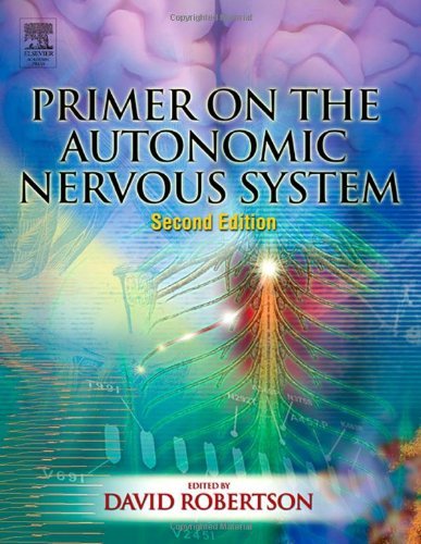Primer on the Autonomic Nervous System by David Robertson