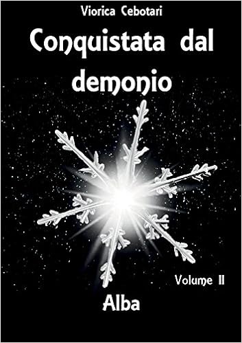 Viorica Cebotari - Conquistata dal demonio Vol. II - Alba (2014)