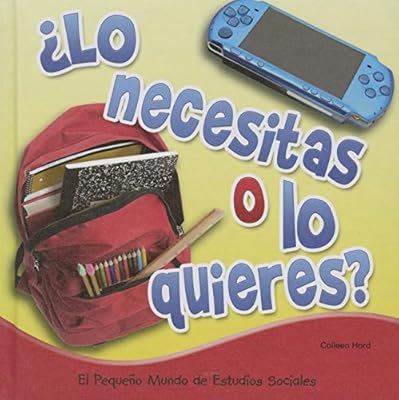 Lo Necesitas O Lo Quieres?