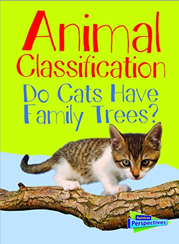 Animal Classification: Do Cats Have Family Trees? by Eve Hartman