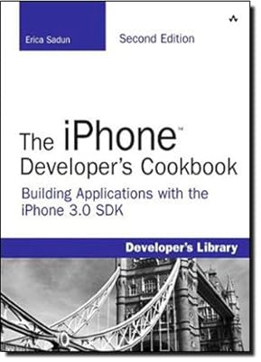 The iPhone Developer's Cookbook: Building Applications with the iPhone 3.0 SDK