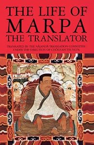 The Life of Marpa the Translator: Seeing Accomplishes All by  Chogyam Trungpa  