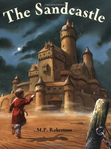 The Sandcastle by M. P. Robertson