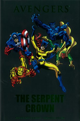 Avengers: The Serpent Crown by Steve Englehart