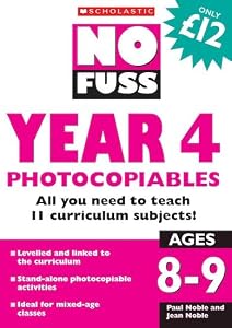 No Fuss: Year 4 Photocopiables by Paul Noble