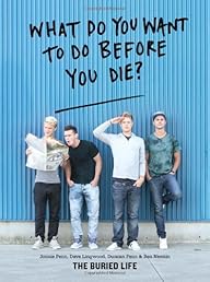 What Do You Want to Do Before You Die?