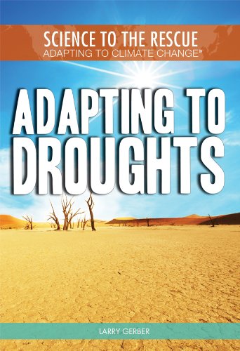 Adapting to Droughts by Larry Gerber