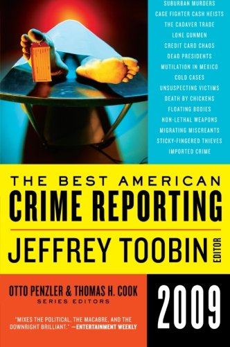 The Best American Crime Reporting 2009 by Otto Penzler