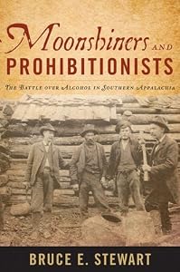 Moonshiners and Prohibitionists