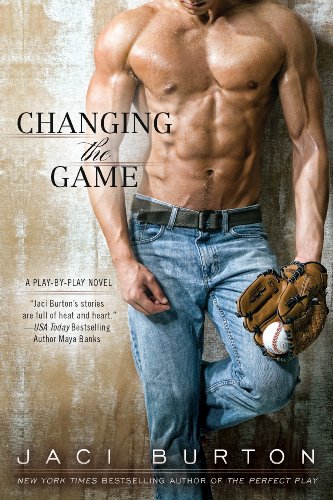 Changing the Game (Play By Play Book 2) by Jaci Burton