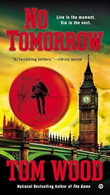 No Tomorrow (Victor the Assassin Book 4)