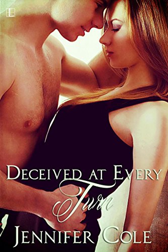 Deceived At Every Turn by Jennifer Cole