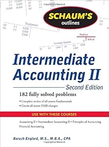 Schaum's Outline of Intermediate Accounting II, 2ed by Baruch Englard