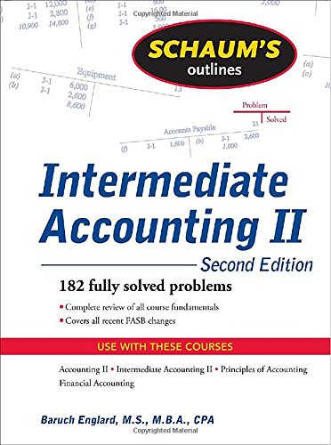 Schaum's Outline of Intermediate Accounting II, 2ed by Baruch Englard