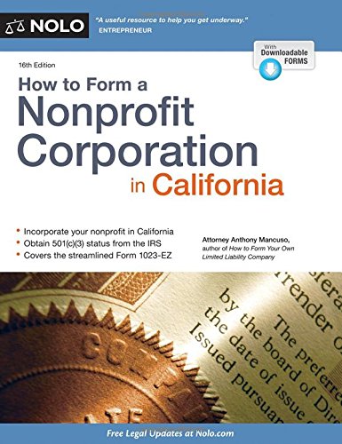How to Form a Nonprofit Corporation in California by Anthony Mancuso Attorney
