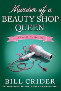 Murder of a Beauty Shop Queen: A Dan Rhodes Mystery
