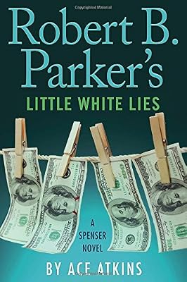 Robert B. Parker's Little White Lies