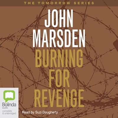 Burning for Revenge: Tomorrow, Book 5