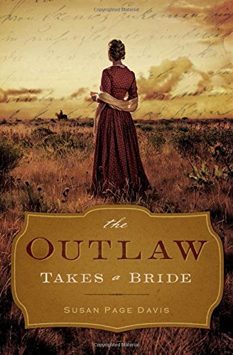 The outlaw takes a bride by Susan Page Davis