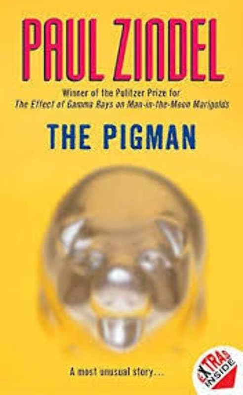 The Pigman by Paul Zindel