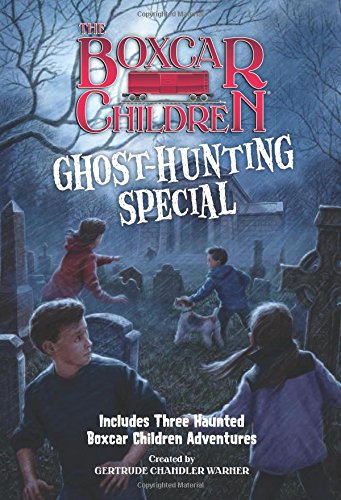 The Ghost-Hunting Special by Gertrude Chandler Warner