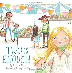 Two Is Enough by Janna Matthies                       ,