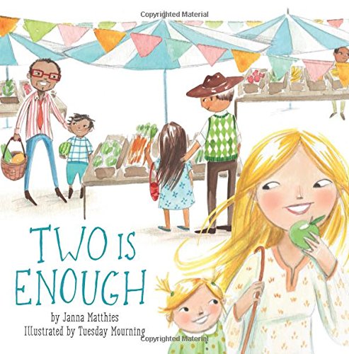 Two Is Enough by Janna Matthies                       ,