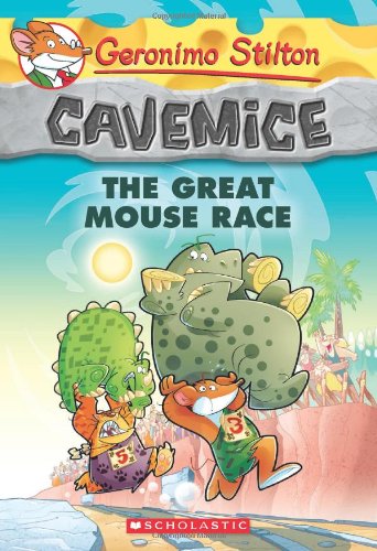 Geronimo Stilton Cavemice #5: The Great Mouse Race by Geronimo Stilton