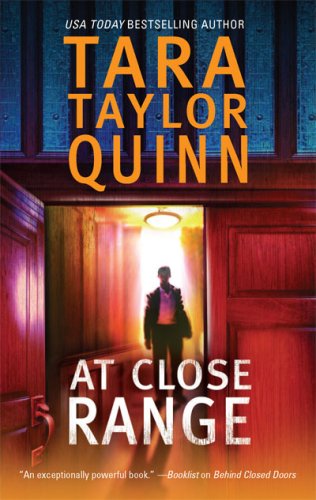 At Close Range by Tara Taylor Quinn