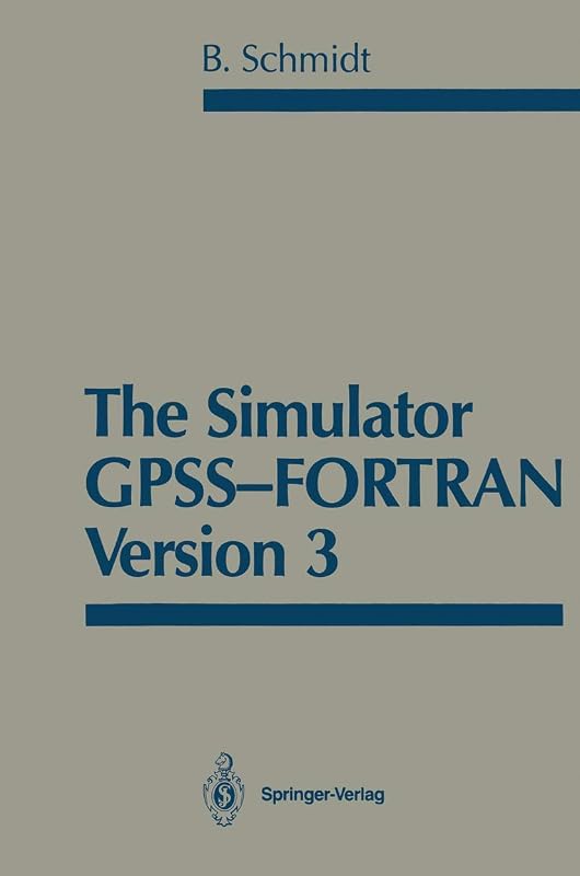 The Simulator GPSS-FORTRAN Version 3 by Bernd Schmidt