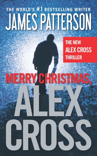 Merry Christmas, Alex Cross by James Patterson