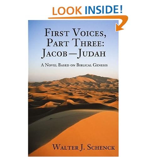 First Voices, Part Three: Jacob-Judah: A Novel Based on Biblical Genesis