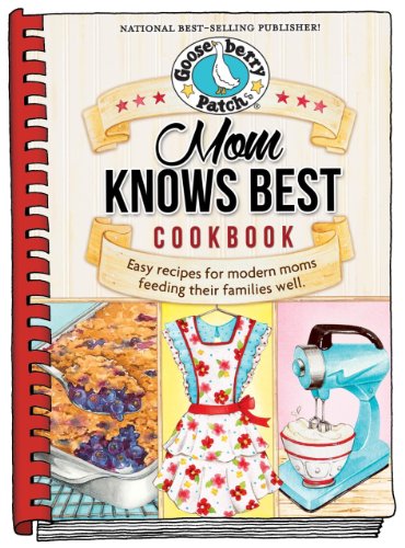 Mom Knows Best Cookbook by Gooseberry Patch