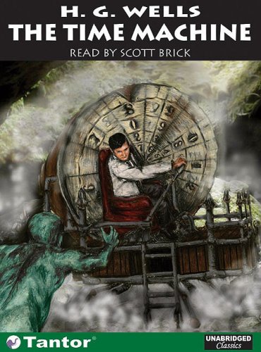 The Time Machine by Scott Brick
