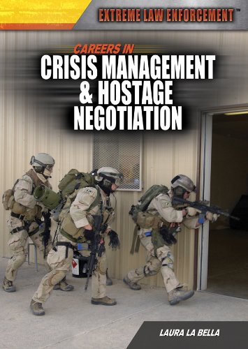 Careers in Crisis Management &amp; Hostage Negotiation by Laura La Bella