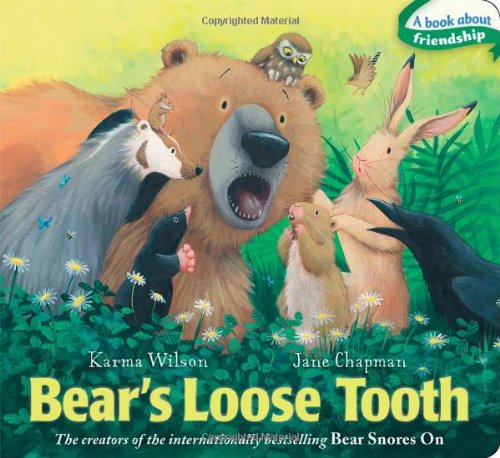 Bear's Loose Tooth by Karma Wilson