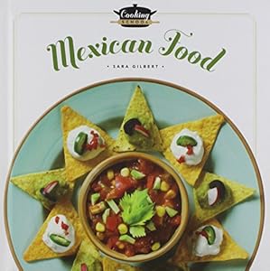 Cooking School Mexican Food