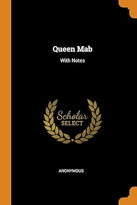 Queen Mab: With Notes