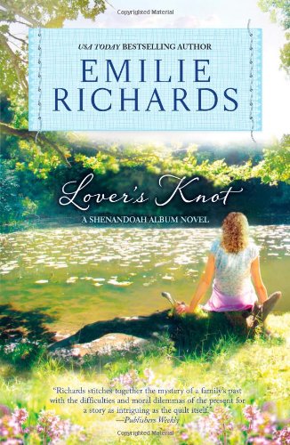 Lover's Knot (A Shenandoah Album) by Emilie Richards
