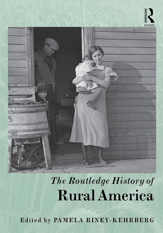 The Routledge History of Rural America (Routledge Histories) by Pamela Riney-Kehrberg