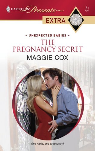 The Pregnancy Secret (Unexpected Babies Book 3) by Maggie Cox