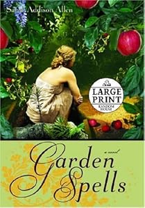 Garden Spells by Sarah Addison Allen