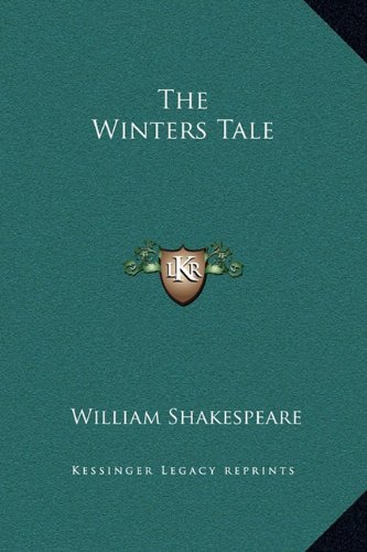 The Winters Tale by William Shakespeare